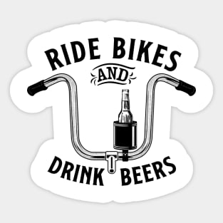 Ride Bikes & Drink Beers 3 Sticker